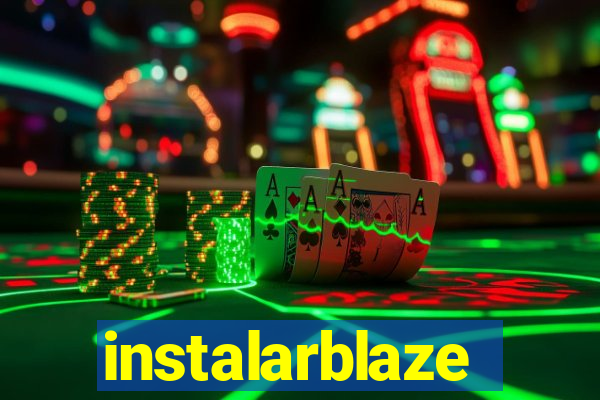 instalarblaze