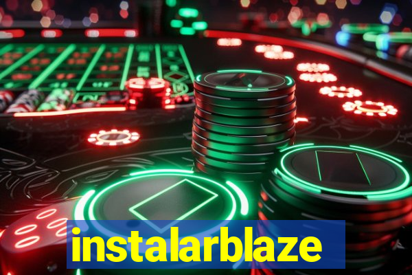 instalarblaze