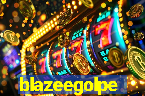 blazeegolpe