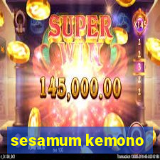 sesamum kemono