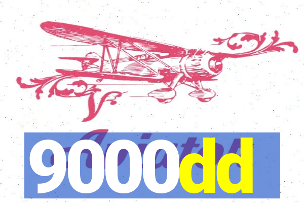 9000dd