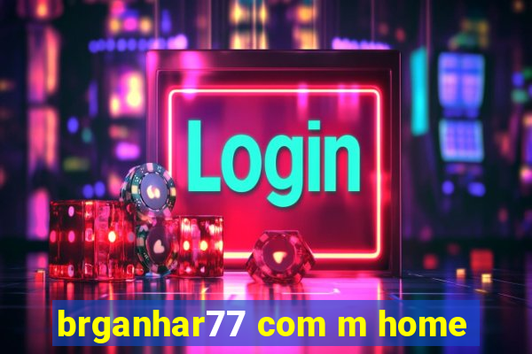 brganhar77 com m home