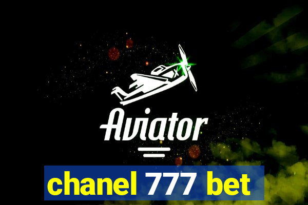 chanel 777 bet