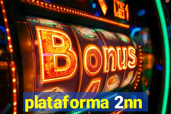 plataforma 2nn