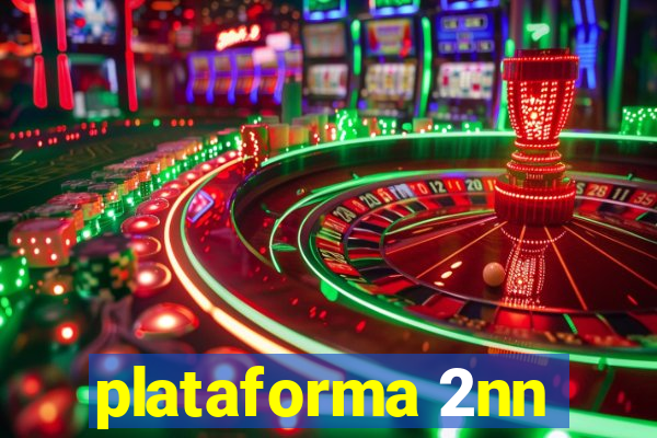 plataforma 2nn