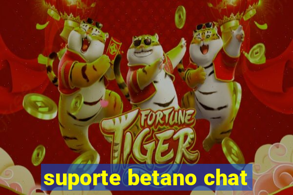 suporte betano chat