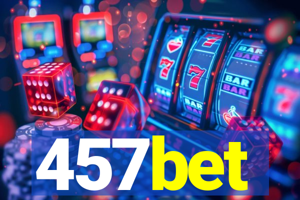 457bet