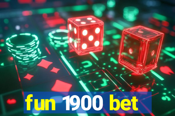 fun 1900 bet