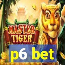 p6 bet