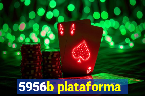 5956b plataforma