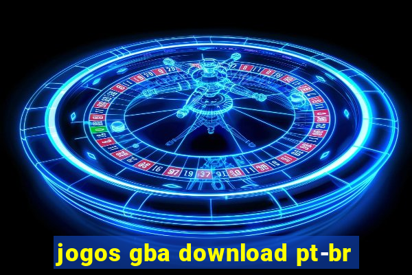 jogos gba download pt-br