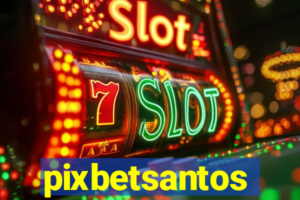 pixbetsantos