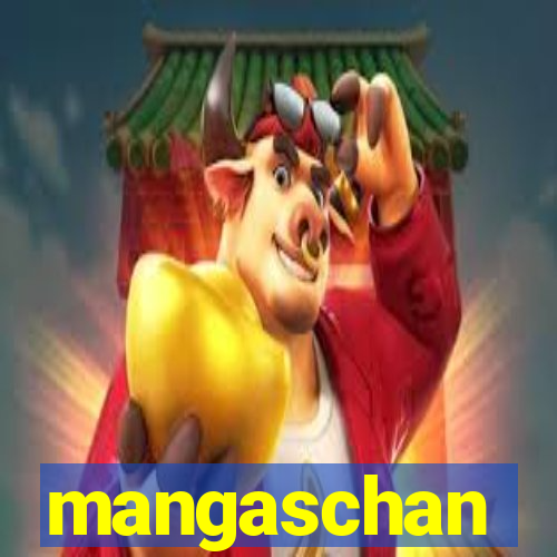 mangaschan