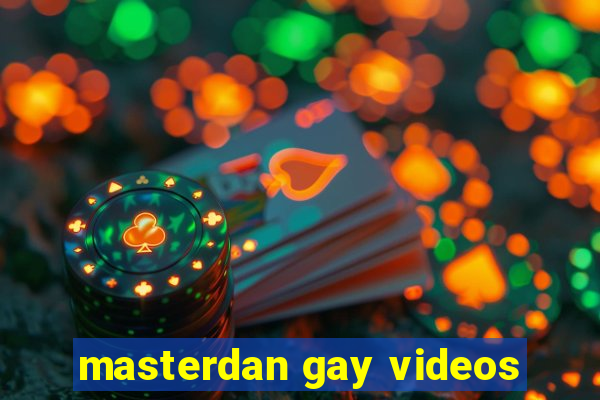 masterdan gay videos