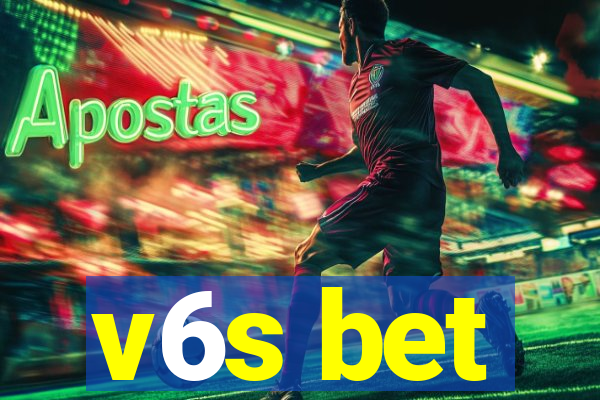 v6s bet