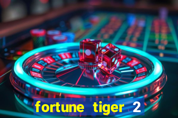 fortune tiger 2 demo revenge