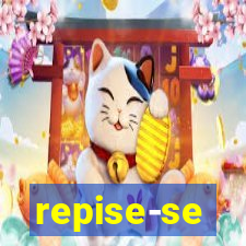 repise-se