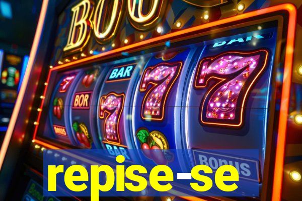 repise-se