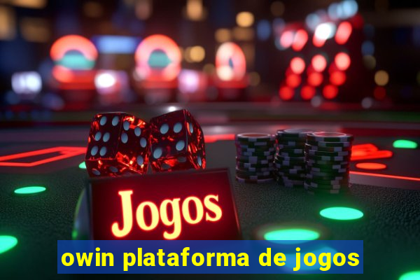 owin plataforma de jogos