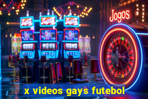 x videos gays futebol