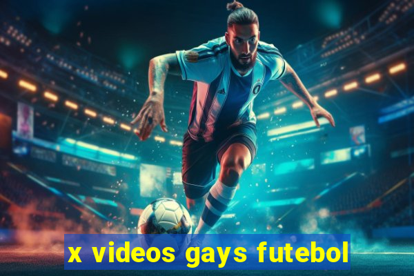 x videos gays futebol