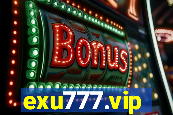 exu777.vip