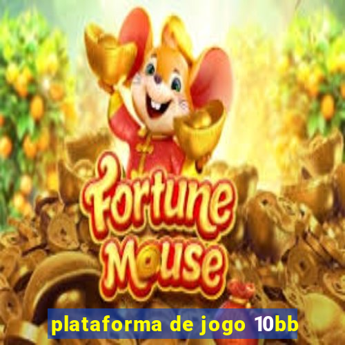 plataforma de jogo 10bb