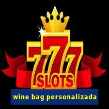 wine bag personalizada