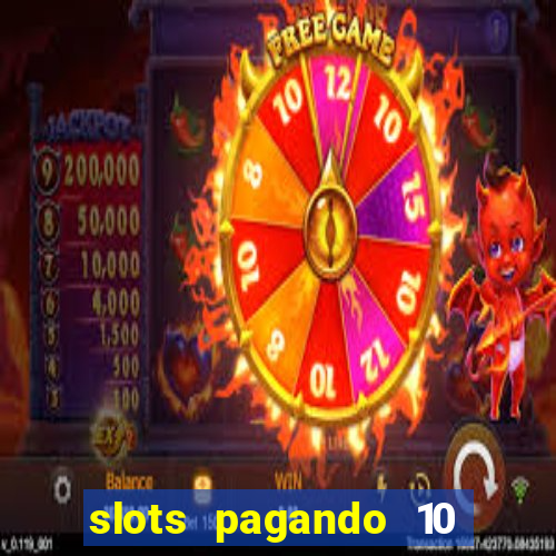 slots pagando 10 no cadastro facebook