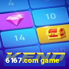 6167.com game