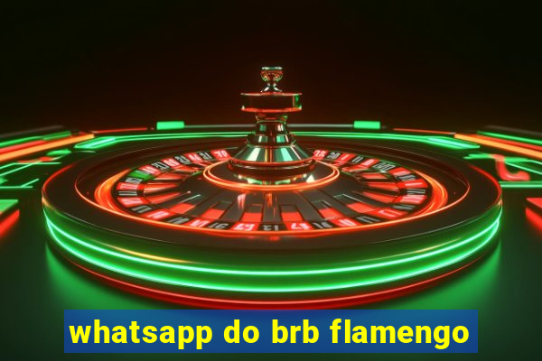 whatsapp do brb flamengo