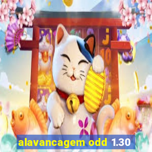 alavancagem odd 1.30