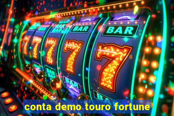 conta demo touro fortune