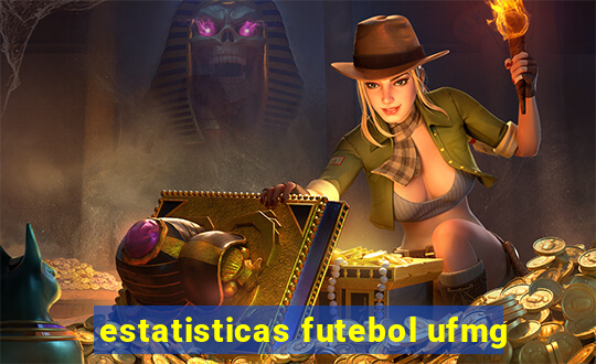 estatisticas futebol ufmg