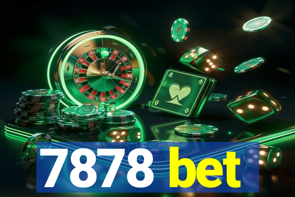 7878 bet