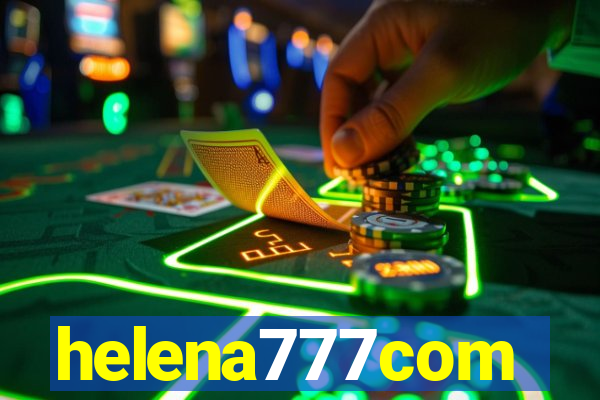 helena777com