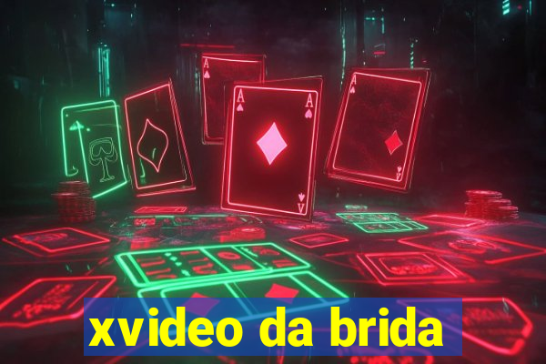 xvideo da brida