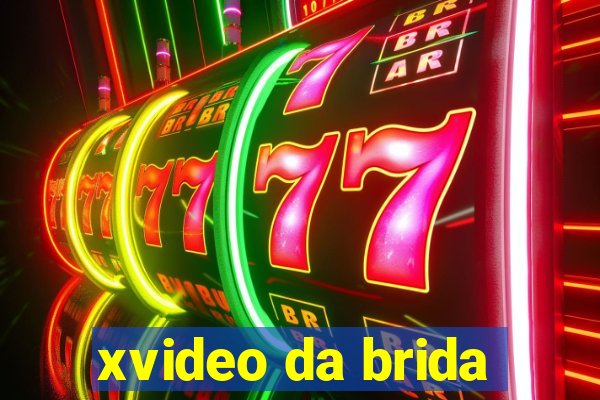 xvideo da brida