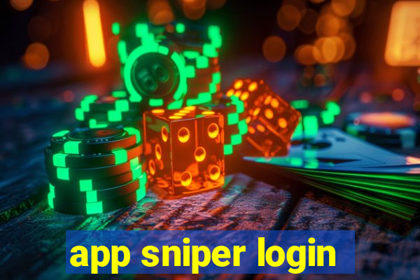 app sniper login