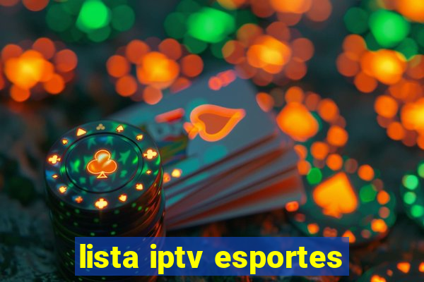 lista iptv esportes