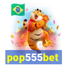 pop555bet