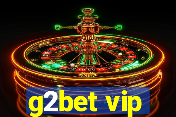 g2bet vip