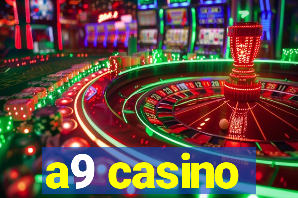 a9 casino