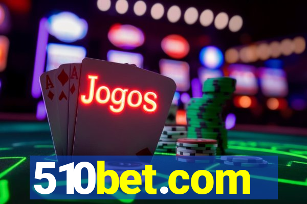 510bet.com