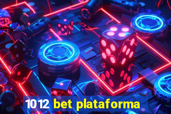 1012 bet plataforma