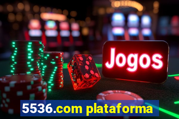 5536.com plataforma