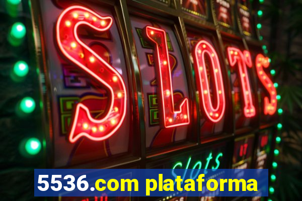 5536.com plataforma