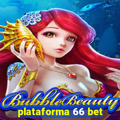 plataforma 66 bet