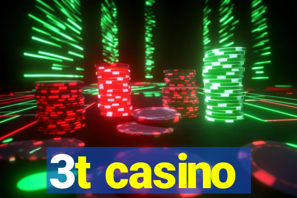 3t casino