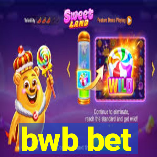 bwb bet